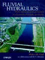 Fluvial Hydraulics: Flow and Transport Processes in Channels of Simple Geometry - ISBN 9780471977148