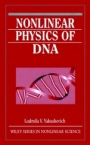 Nonlinear Physics of DNA - ISBN 9780471978244