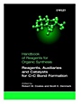 Reagents, Auxiliaries, and Catalysts for C–C Bond Formation - ISBN 9780471979241