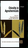 Chirality in Agrochemicals - ISBN 9780471981213