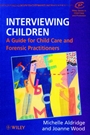 Interviewing Children: A Guide for Child Care and Forensic Practitioners - ISBN 9780471982074