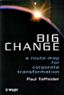Big Change: A Route–Map for Corporate Transformation - ISBN 9780471982883