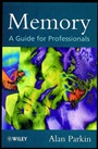 Memory: A Guide for Professionals - ISBN 9780471983026