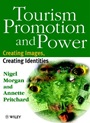 Tourism Promotion and Power: Creating Images, Creating Identities - ISBN 9780471983415