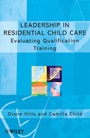 Leadership in Residential Child Care: Evaluating Qualification Training - ISBN 9780471984771