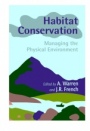 Habitat Conservation: Managing the Physical Environment - ISBN 9780471984986