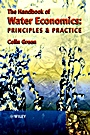 Handbook of Water Economics: Principles and Practice - ISBN 9780471985716