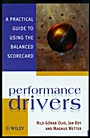 Performance Drivers: A Practical Guide to Using the Balanced Scorecard - ISBN 9780471986232