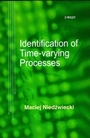 Identification of Time–varying Processes - ISBN 9780471986294