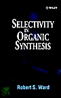 Selectivity in Organic Synthesis - ISBN 9780471987789