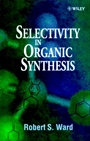 Selectivity in Organic Synthesis - ISBN 9780471987796