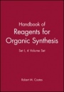 Handbook of Reagents for Organic Synthesis: 4 Volume Set - ISBN 9780471987895