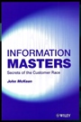 Information Masters: Secrets of the Customer Race - ISBN 9780471988014