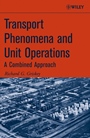Transport Phenomena and Unit Operations: A Combined Approach - ISBN 9780471998143