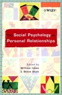 The Social Psychology of Personal Relationships - ISBN 9780471998815