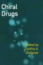 Chiral Drugs - ISBN 9780566084119