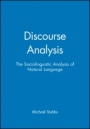 Discourse Analysis: The Sociolinguistic Analysis of Natural Language - ISBN 9780631127635