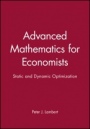 Advanced Mathematics for Economists: Static and Dynamic Optimization - ISBN 9780631141396