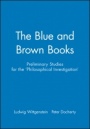 The Blue and Brown Books: Preliminary Studies for the Philosophical Investigation - ISBN 9780631146605