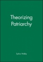 Theorizing Patriarchy - ISBN 9780631147695