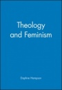 Theology and Feminism - ISBN 9780631149446