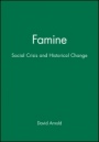 Famine: Social Crisis and Historical Change - ISBN 9780631151197