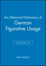An Historical Dictionary of German Figurative Usage, Fascicle 43 - ISBN 9780631156482