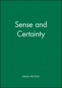 Sense and Certainty - ISBN 9780631157861