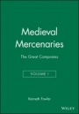 Medieval Mercenaries: The Great Companies - ISBN 9780631158868