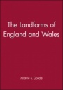 The Landforms of England and Wales - ISBN 9780631163671