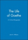The Life of Goethe: A Critical Biography - ISBN 9780631163763