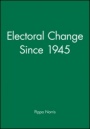 Electoral Change Since 1945 - ISBN 9780631167150