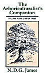 The Arboriculturalists Companion: A Guide to the Care of Trees - ISBN 9780631167747