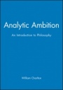 Analytic Ambition: An Introduction to Philosophy - ISBN 9780631169352