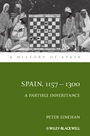 Spain, 1157–1300: A Partible Inheritance - ISBN 9780631172840