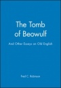 The Tomb of Beowulf: And Other Essays on Old English - ISBN 9780631173281