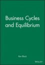 Business Cycles and Equilibrium - ISBN 9780631174936