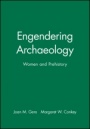 Engendering Archaeology: Women and Prehistory - ISBN 9780631175018
