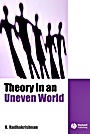 Theory in an Uneven World - ISBN 9780631175377