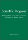 Scientific Progress: A Philosophical Essay on the Economics of Research in Natural Science - ISBN 9780631179801
