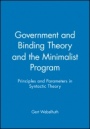 Government and Binding Theory and the Minimalist Program: Principles and Parameters in Syntactic Theory - ISBN 9780631180616
