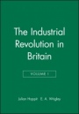 The Industrial Revolution in Britain - ISBN 9780631180715
