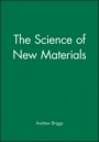 The Science of New Materials - ISBN 9780631182467