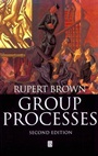 Group Processes: Dynamics Within and Between Groups - ISBN 9780631184966