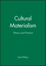 Cultural Materialism: Theory and Practice - ISBN 9780631185338