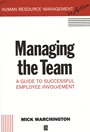 Managing the Team: A Guide to Successful Employee Involvement - ISBN 9780631186779