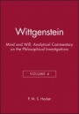 Wittgenstein: Mind and Will, Volume 4 of an Analytical Commentary on the Philosophical Investigations - ISBN 9780631187394