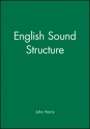 English Sound Structure - ISBN 9780631187417