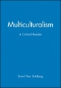 Multiculturalism: A Critical Reader - ISBN 9780631189121