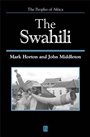 The Swahili: The Social Landscape of a Mercantile Society - ISBN 9780631189190